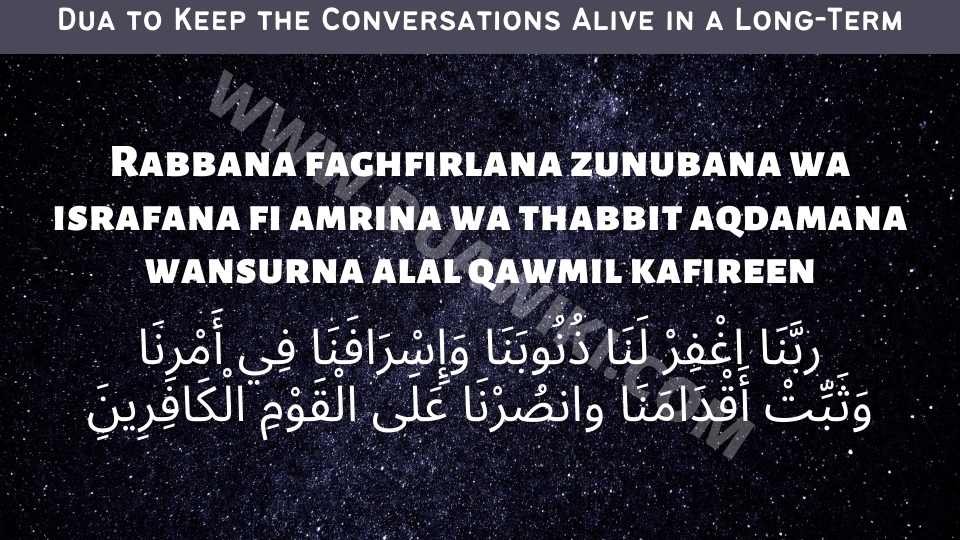 Dua to Keep the Conversations Alive in a Long-Term