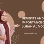 Benefits and Importance of Surah Al Noor