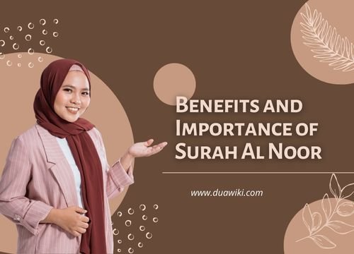 Benefits and Importance of Surah Al Noor